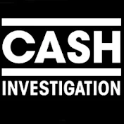 Cash Investigation - France Télévisions