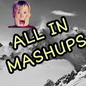 All in Mashups