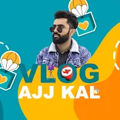 Vlog Aaj Kal