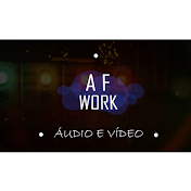 AF WORK AUDIO E VIDEO