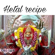 Hetal Recipe