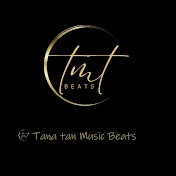 Tana Tan Music Beats