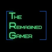 The Reimagined Gamer