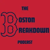 The Boston Breakdown Podcast