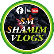 sm shamim vlogs