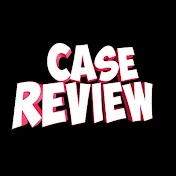 Case Review