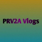 PRV2A Vlogs