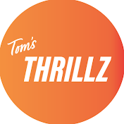Toms Thrillz