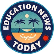 Education News Today