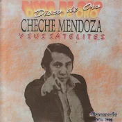 Cheche Mendoza y sus Satelites - Topic