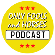 Only Fools and Horses Podcast