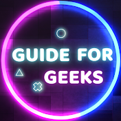 Guide For Geeks