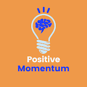 Positive Momentum