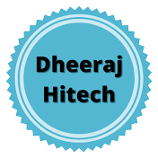 Dheeraj Hitech