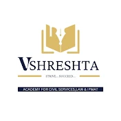 VSHRESHTA IAS ACADEMY