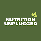 Nutrition Unplugged