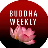 Buddha Weekly