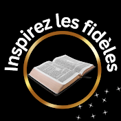 Inspirez Les Fidèles