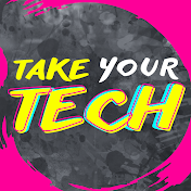 Take your Tech