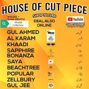 HOUSE OF CUT PIECE