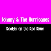 Johnny and the Hurricanes - Topic