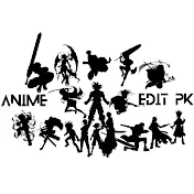 Anime Edit pk