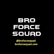 The Bro Force Squad Movie Podcast