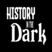 History in the Dark