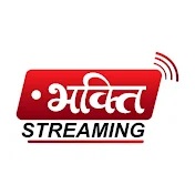 Bhakti Streaming
