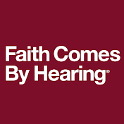 Faith Comes By Hearing