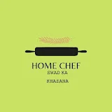 HOME CHEF - SWAD KA KHAZANA