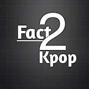 Fact2 Kpop