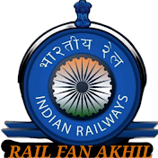 RAIL FAN AKHIL