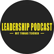 Leadership Podcast mit Tobias Teichen