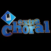 EXTRA CHORAL