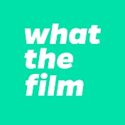 whatthefilm