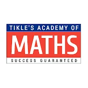 TIKLE'S ACADEMY OF MATHS