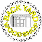 BACKYARD WOODSHOP
