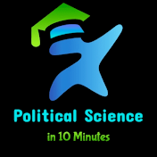 Political Science in 10 Minutes