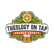 Theology on Tap - Orange County