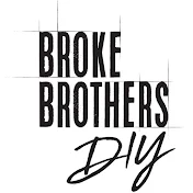 Broke Brothers DIY