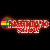 Nativo Show