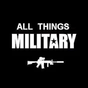 All Things Military