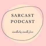 Sarcast Podcast سارکست پادکست