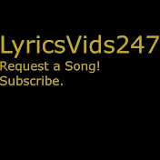 LyricsVids247