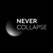 Never Collapse