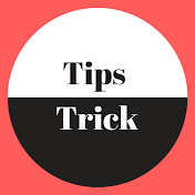 Tips And Trick