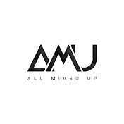 All Mixed Up (A.M.U.)