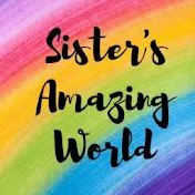 Sister's Amazing World