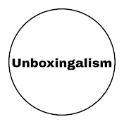 Unboxingalism